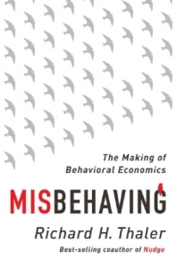 the making of behavioral economics misbehaving the making of behavioral economics misbehaving